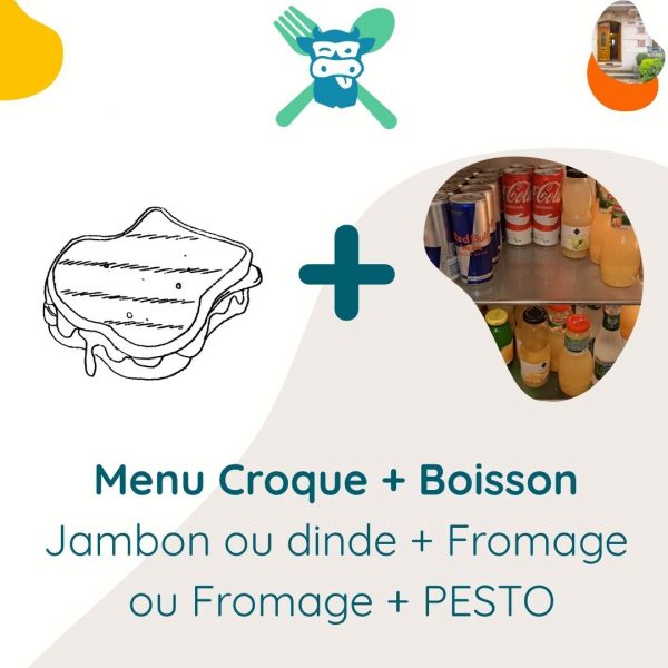 Menu Croque + Boisson